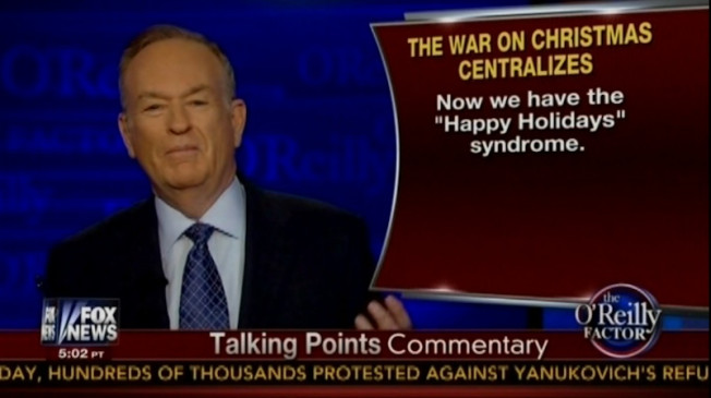 BILL O’REILLY DECLARES WAR ON THE WAR ON CHRISTMAS