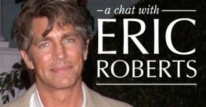 TheBlot Magazine - Glamourous Actor Eric Roberts Sets Us Straight on Sex, Drugs and Life