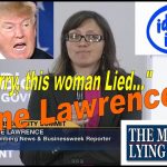 TRUMP SAYS MEDIA LIES, BLOOMBERG REPORTER DUNE LAWRENCE CAUGHT LYING