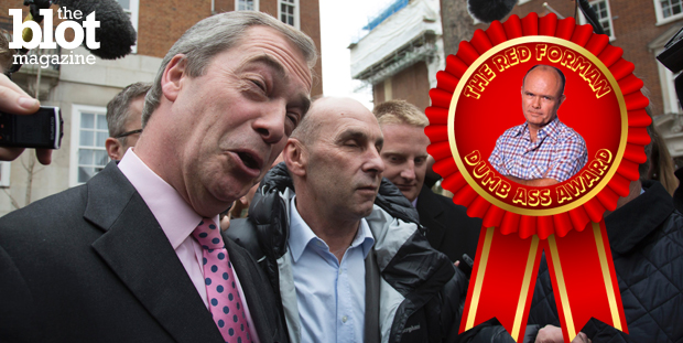 Because of his impressive foot-in-mouth disease, U.K. Independent Party leader Nigel Farage is our first non-American Red Forman Dumbass Award winner. (© Mike Kemp/In Pictures/Corbis photo)