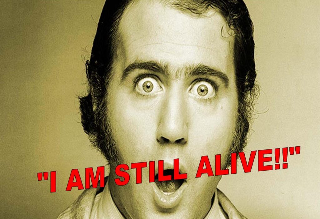 Shocking Eye Witness, Andy Kaufman is Still Alive