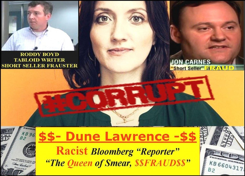 DUNE LAWRENCE, Lying Bloomberg Reporter, A Racist Troll Caught In A SMEAR CAMPAIGN