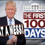 Trump First 100 Days, What a Mess in Congress