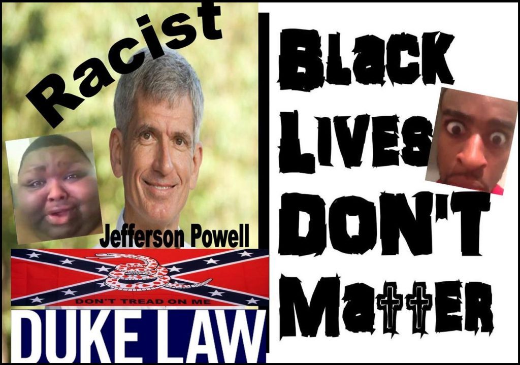 Jefferson-Powell-Professor-Duke-University-Law-School-CAROL-ABKEN-Jeff-Powell-black-lives-matter-racist-fraud-Dean-David-Levi-DOJ-1024x719