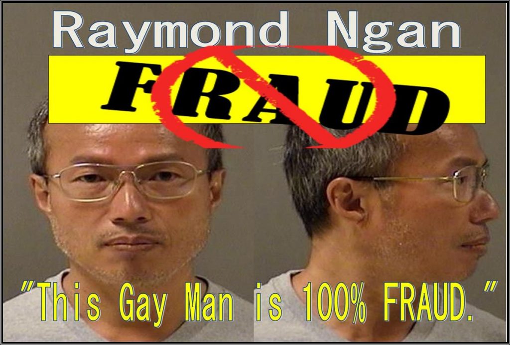 Raymond Ngan, the $2 Billion Gay Debtor in Largest Las Vegas Judgment is A Complete Fraud, Creditor First 100 LLC Fails to Collect on Judgment