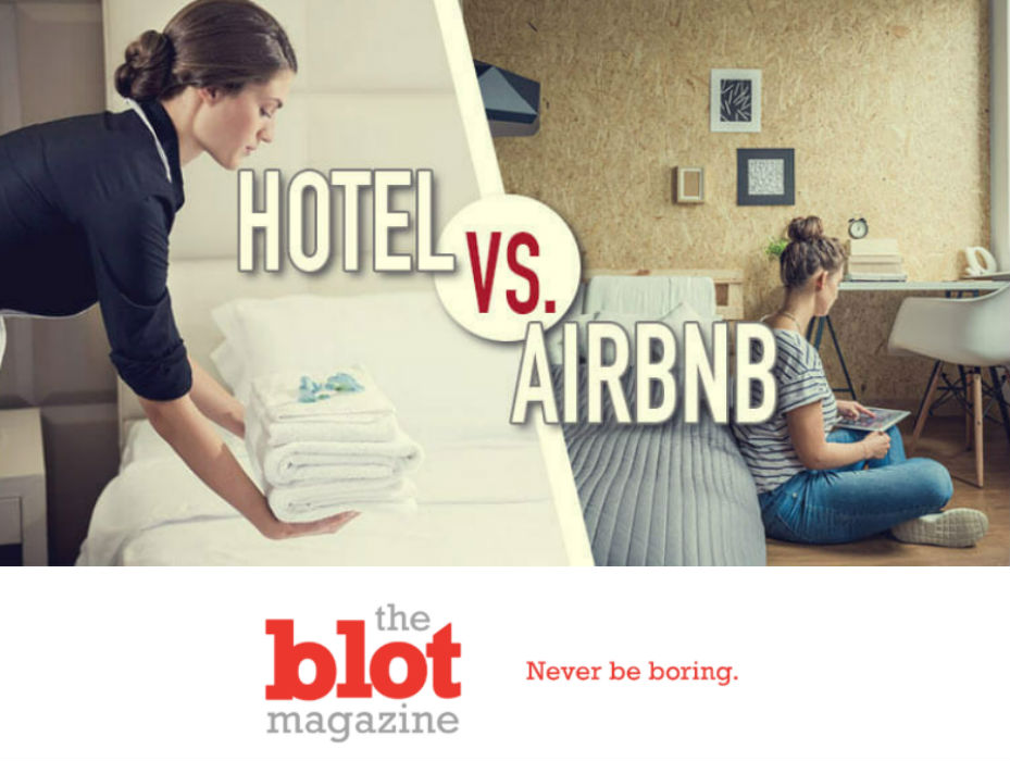 Hotels vs AirBNBS, Which is Really Better?