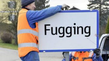 Austrian Village Changes Name to Fugging, Because Old Name Was…..